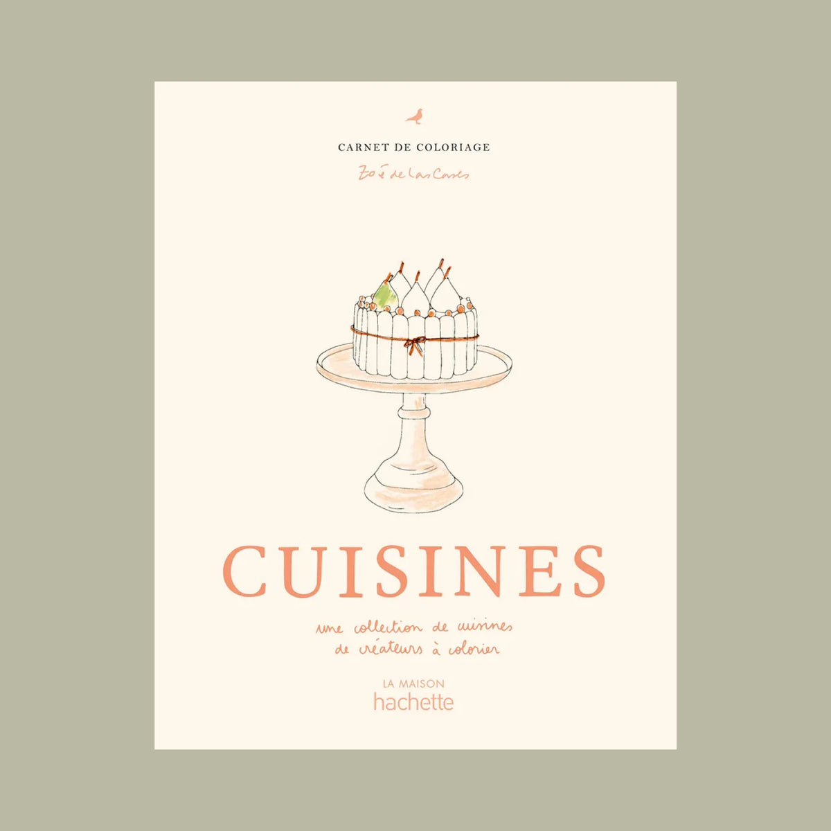 Couverture Livre de coloriages Cuisines par Zoé de las Cases chez Hachette Éditions