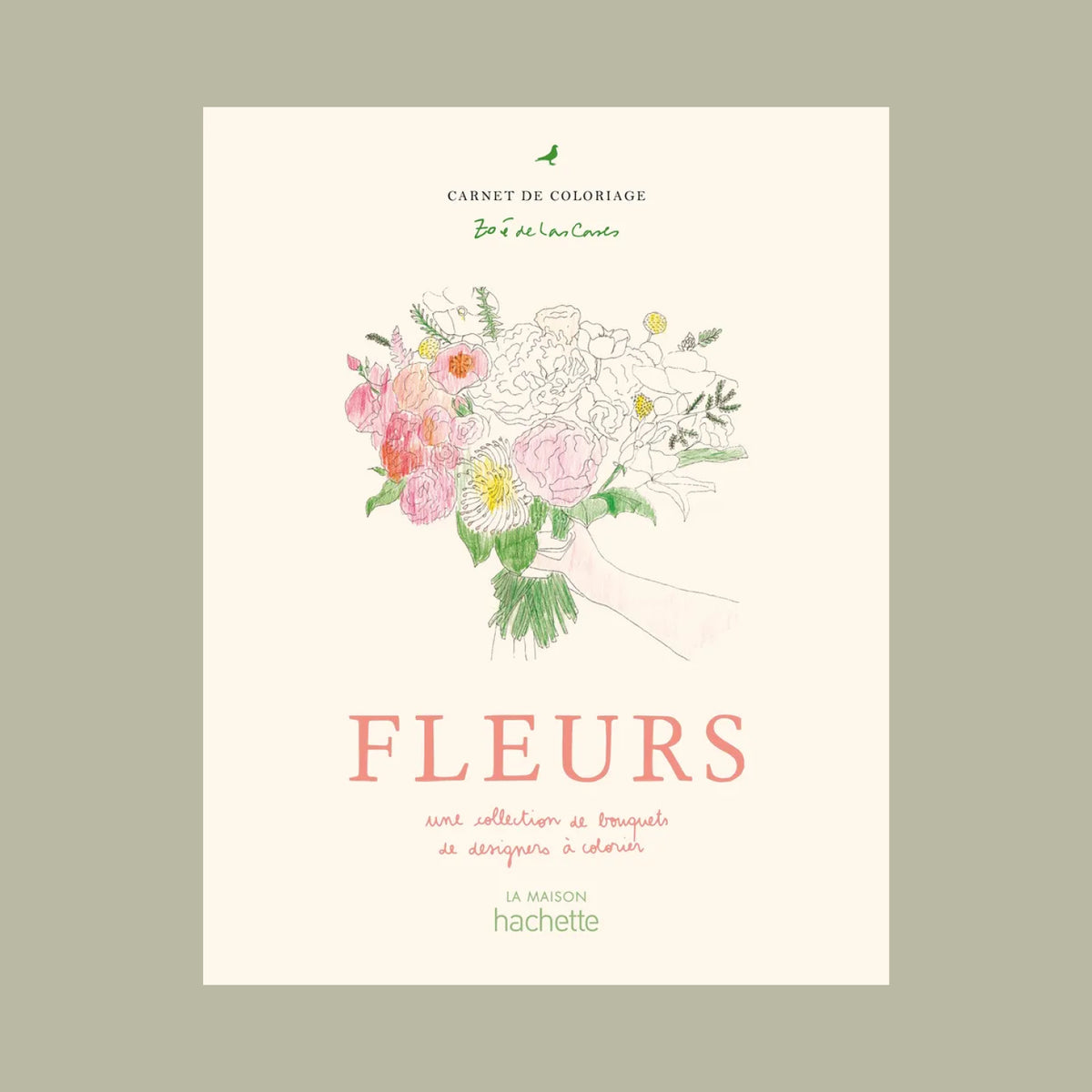 Couverture du livre Fleurs carnet de coloriages par Zoé de las Cases