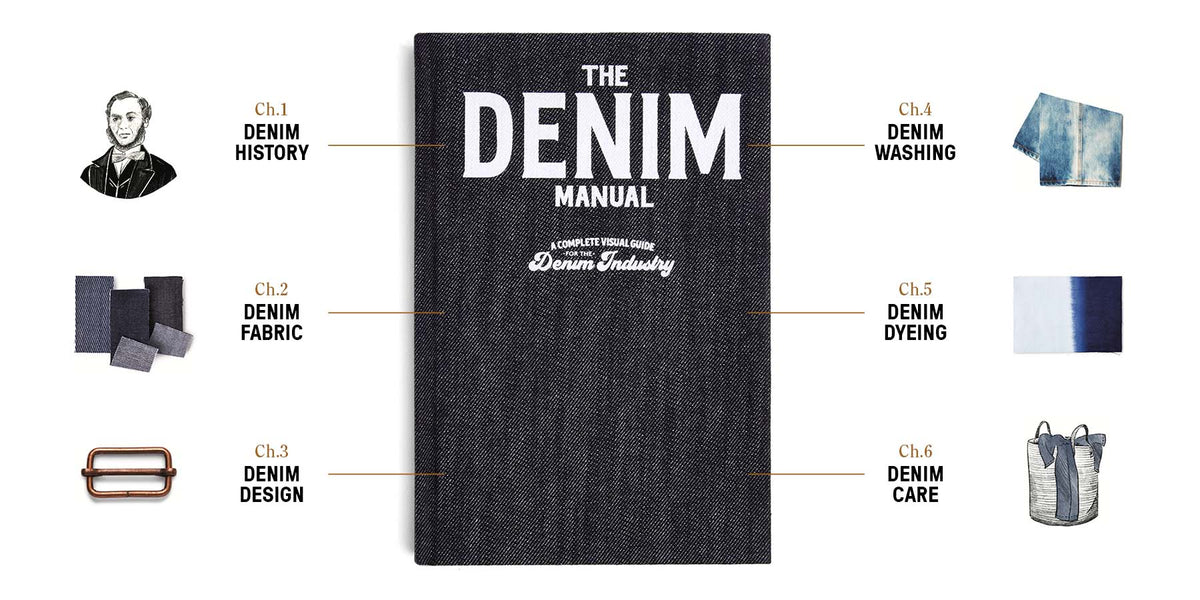 The Denim Manual, a complete visual guide for the denim industry - Fashionary